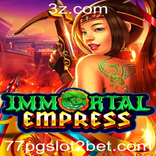 Explorando o Fascinante Mundo de ImmortalEmpress no 77pg Slot2